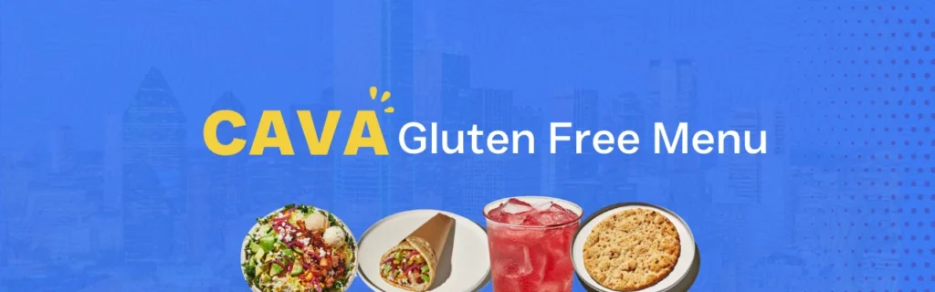 CAVA Gluten free Menu Dallas