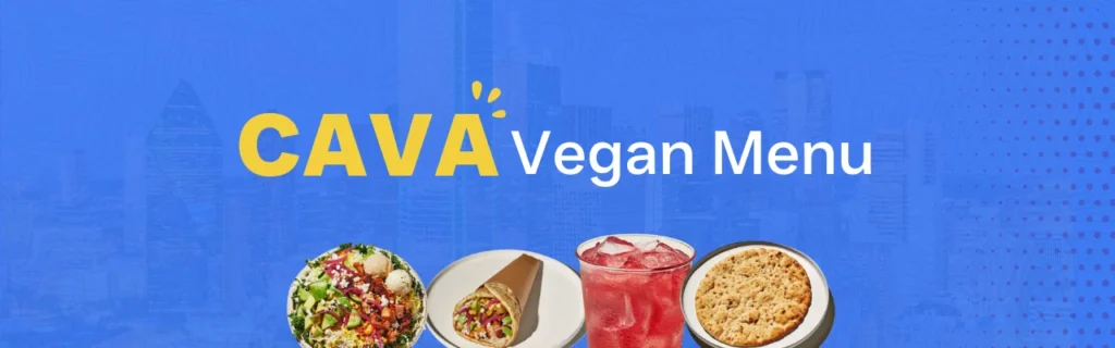 Cava Vegan Menu Dallas